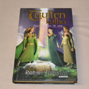 Robert Jordan Tuulten kulho (Ajan Pyörä 18. osa)